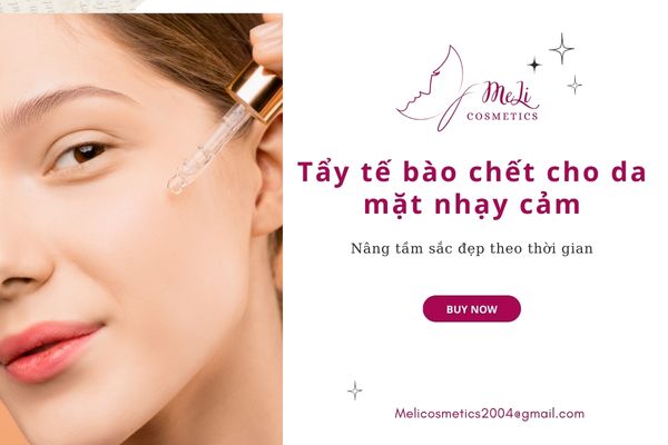 Tẩy tế bào chết da mặt nhạy cảm